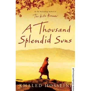 A Thousand Splendid Suns By Khaled Hosseini