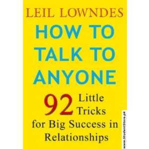 How to Talk to Anyone by Leil Lowndes